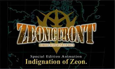 Mobile Suit Gundam: Zeonic Front - Indignation of Zeon.
