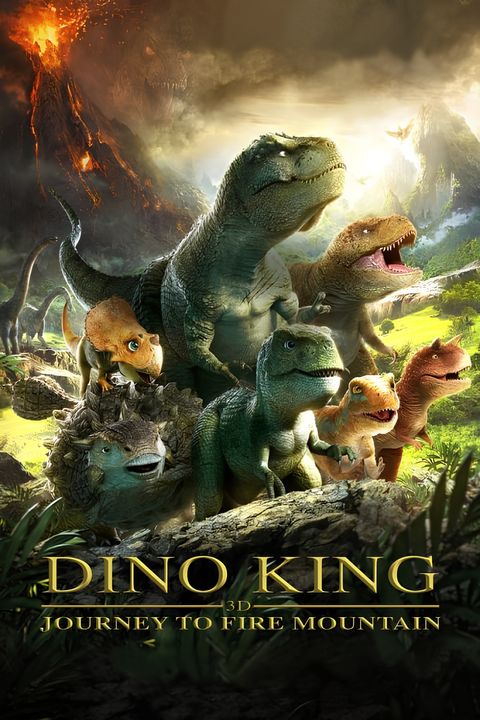 Dino King: Journey to Fire Mountain