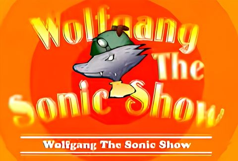 Wolfgang the Sonic Show