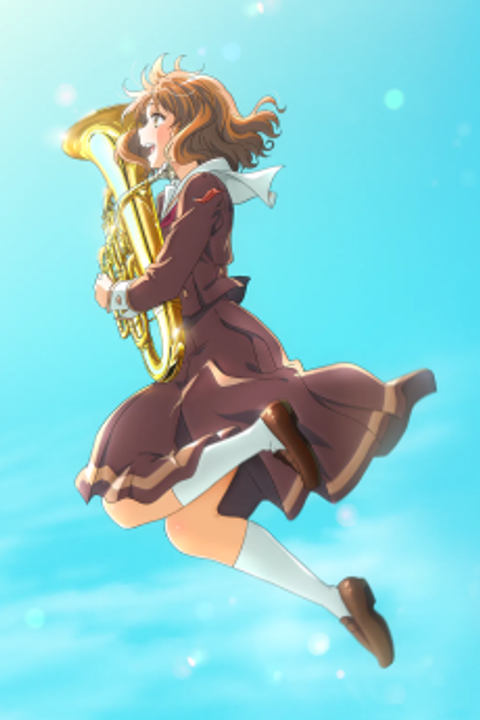 Sound! Euphonium: The Final Movie