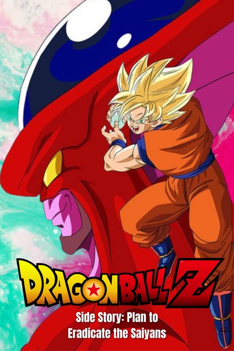 Dragon Ball Z: Plan to Eradicate the Saiyans